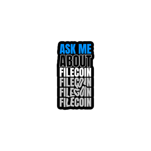 Ask Me About Filecoin Sticker